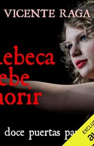 Rebeca debe morir
