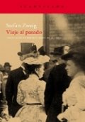 Viaje al pasado de Stefan Zweig