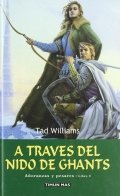 A través del nido de ghants de Tad Williams