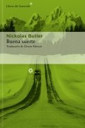 Buena suerte de Nickolas Butler