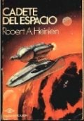 Cadete del espacio de Robert A. Heinlein
