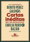 Cartas inéditas de Benito Pérez Galdós