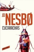 Cucarachas de Jo Nesbø