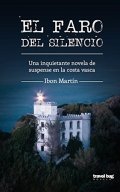 El faro del silencio de Ibon Martín