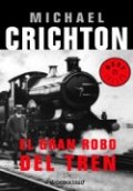El gran robo del tren de Michael Crichton