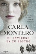 El invierno en tu rostro de Carla Montero Manglano