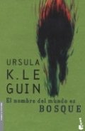 El nombre del mundo es bosque de Ursula K. Le Guin
