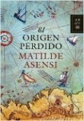 El origen perdido de Matilde Asensi