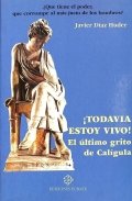 El último grito de Calígula de Javier Díaz Húder