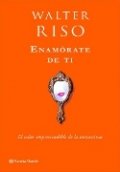 Enamórate de ti de Walter Riso