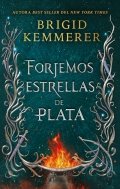 Forjemos estrellas de plata de Brigid Kemmerer