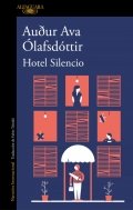 Hotel Silencio de Auður Ava Ólafsdóttir