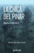 La chica del pinar de Reina González Rubio