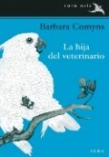 La hija del veterinario de Barbara Comyns