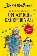 La increíble historia de... Un amigo excepcional de David Walliams
