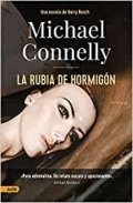 La rubia de hormigón de Michael Connelly