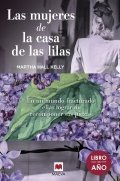 Las mujeres de la casa de las lilas de Martha Hall Kelly