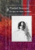 Lo que no tiene nombre de Piedad Bonnett