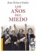 Los años del miedo de Juan Eslava Galán