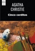 Los cinco cerditos de Agatha Christie