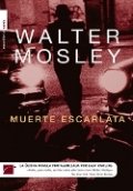 Muerte escarlata de Walter Mosley