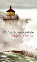 Puerto escondido de María Oruña