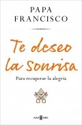Te deseo la sonrisa de Francisco I