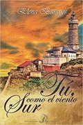 Tú, como el viento Sur de Elena Bargues