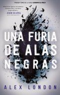 Una furia de alas negras de Alex London