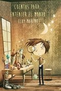 Cuentos para entender el mundo de Eloy Moreno