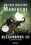 El confín del mundo. Aléxandros III de Valerio Massimo Manfredi