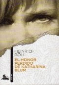El honor perdido de Katharina Blum de Heinrich Böll