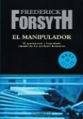 El manipulador de Frederick Forsyth