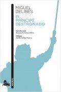El príncipe destronado de Miguel Delibes