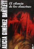 El silencio de los claustros de Alicia Giménez Bartlett