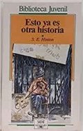 Esto ya es otra historia de Susan E. Hinton