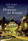 Historias del Kronen de José Ángel Mañas