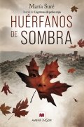 Huérfanos de sombra de María Suré