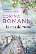 La rosa del viento de Corina Bomann