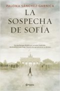 La sospecha de Sofía de Paloma Sánchez-Garnica