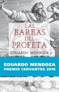 Las barbas del profeta de Eduardo Mendoza