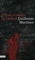 Los crímenes de Oxford de Guillermo Martínez
