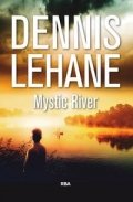 Mystic River de Dennis Lehane