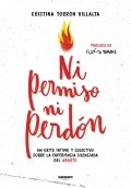 Ni permiso ni perdón de Cristina Torrón Villalta