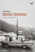 Noche cerrada de Chris Offutt