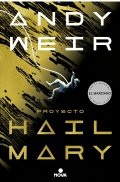 Proyecto Hail Mary de Andy Weir