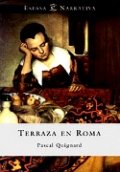 Terraza en Roma de Pascal Quignard
