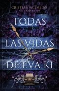 Todas las vidas de Eva Ki de Cristian Acevedo