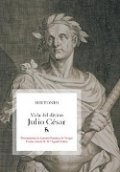 Vida del divino Julio César de Suetonio