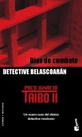Días de Combate de Paco Ignacio Taibo II